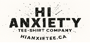 Hi Anxiety Tee-shirt Company